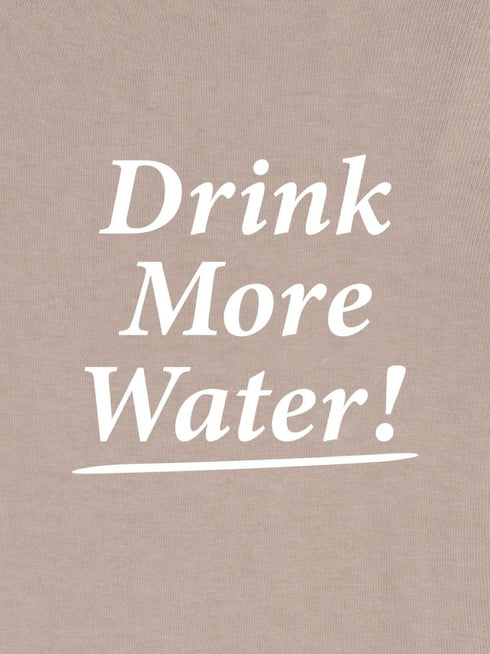 Drink More Water cotton T-shirt