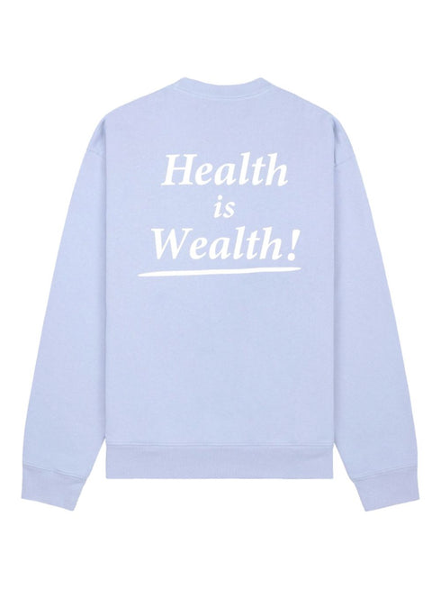 Health is Wealth cotton sweatshirt